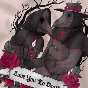Love You To Death - Unisex T-Shirt